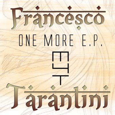 00-Francesco Tarantini-One More EP M4T011-2013--Feelmusic.cc
