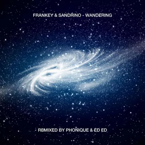 Frankey & Sandrino - Wandering EP