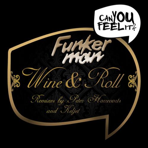 Funkerman - Wine & Roll