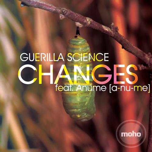 Guerilla Science Ft Anume - Changes