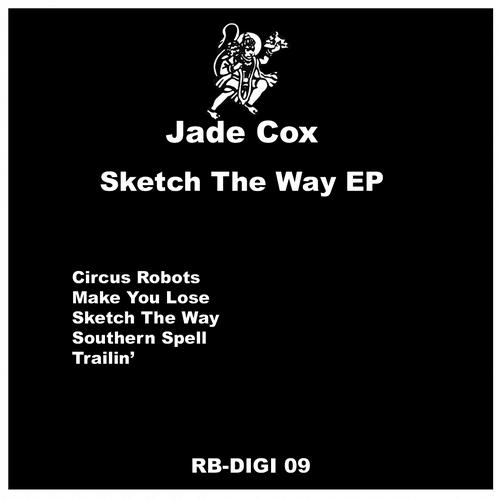 Jade Cox - Sketch The Way