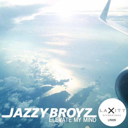 Jazzybroyz - Elevate My Mind