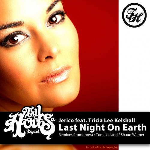 Jerico feat. Tricia Lee Kelshall - Last Night On Earth