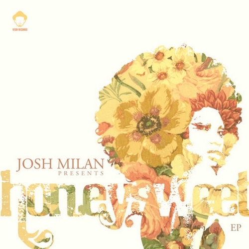 Josh Milan - Honeysweet EP