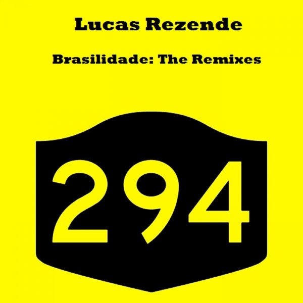 Lucas Rezende - Brasilidade. The Remixes