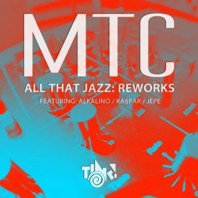 00-MTC-All That Jazz Reworks TINK002D-2013--Feelmusic.cc