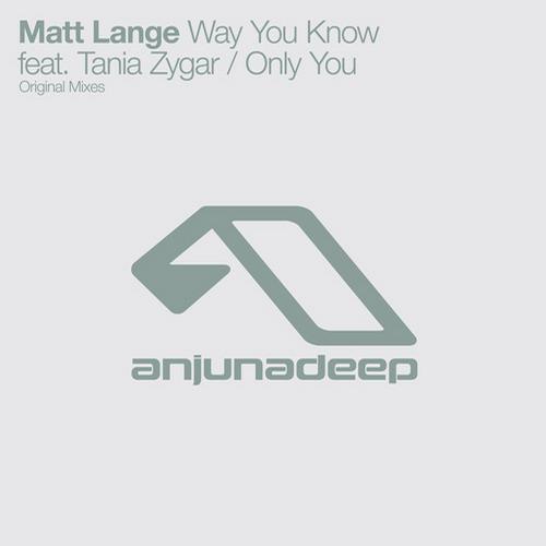 Matt Lange - Way You Know - Only You