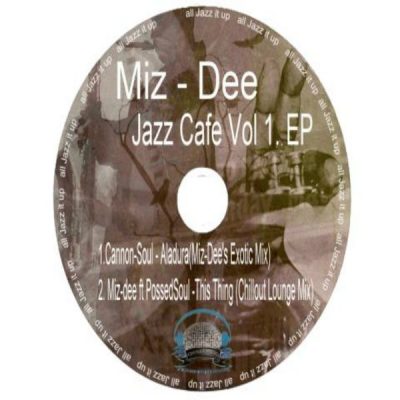 00-Miz Dee -Jazz Cafe Vol 1 EP 3610153403282-2013--Feelmusic.cc