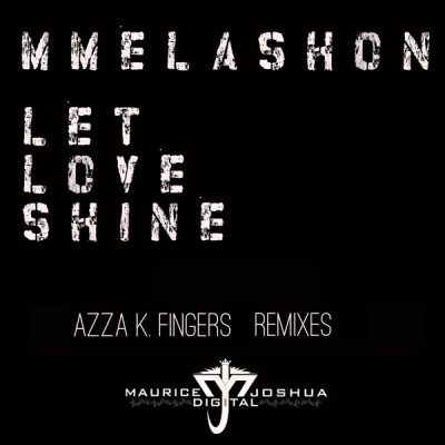 00-Mmelashon-Letloveshine (Azza K Fingers Remixes) MJD044 -2013--Feelmusic.cc