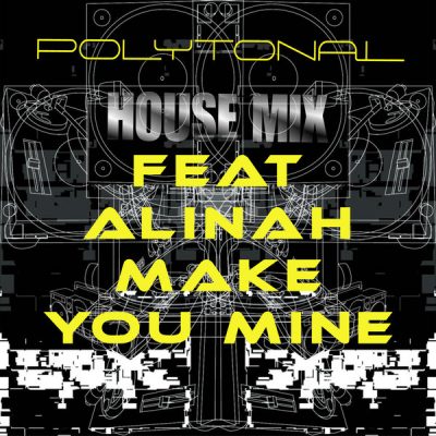00-Polytonal & Alinah-Make You Mine TBR003-2013--Feelmusic.cc