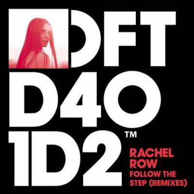 00-Rachel Row-Follow The Step (Remixes) DFTD401D2-2013--Feelmusic.cc