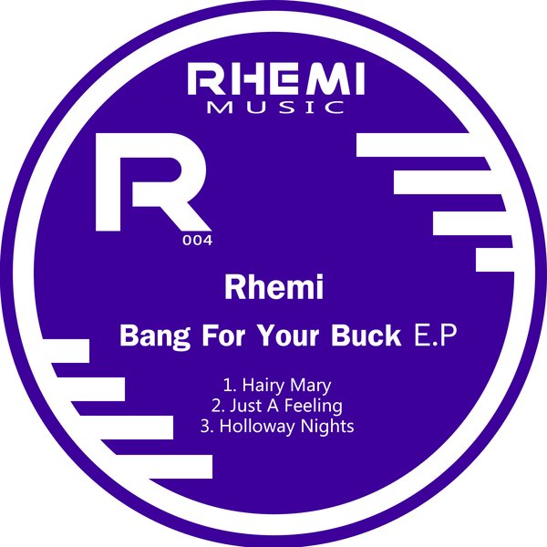 Rhemi - Bang For Your Buck EP