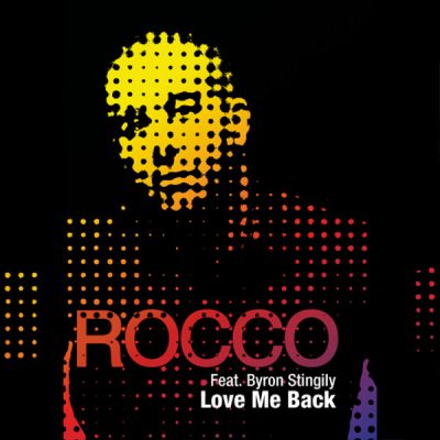 00-Rocco feat. Byron Stingily-Love Me Back HAR201306-2013--Feelmusic.cc
