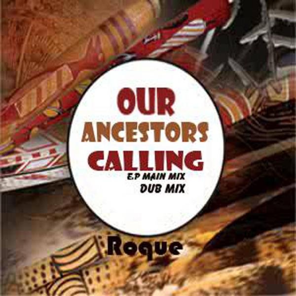 Roque - Our Ancestors Are Calling