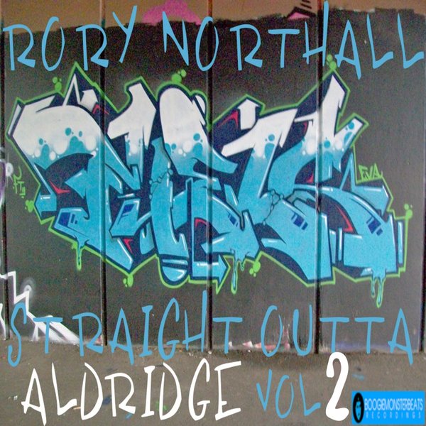 Rory Northall - Straight Outta Aldridge Vol 2