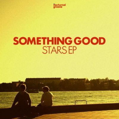 00-Something Good-Stars EP NCTGD107-2013--Feelmusic.cc