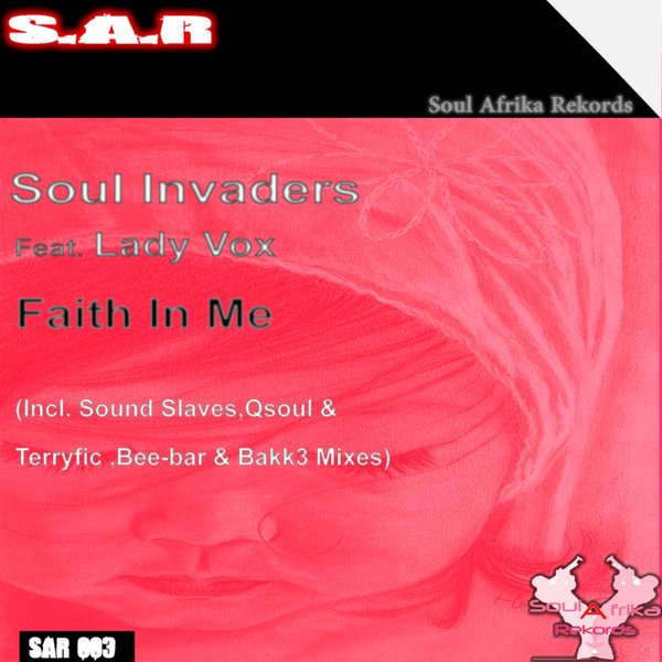 Soul Invaders feat. Lady Vox - Faith In Me