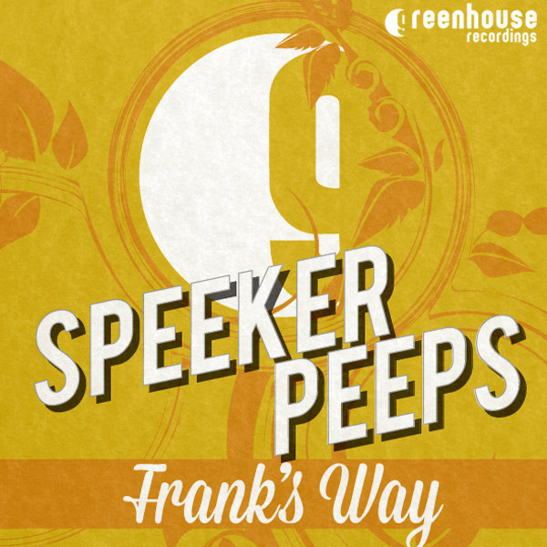 Speaker Peeps - Franks Way EP
