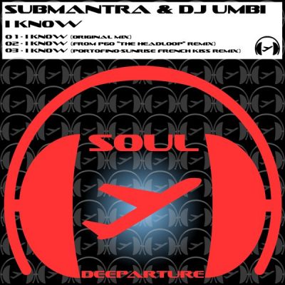 00-Submantra & DJ Umbi-I Know SD14-2013--Feelmusic.cc