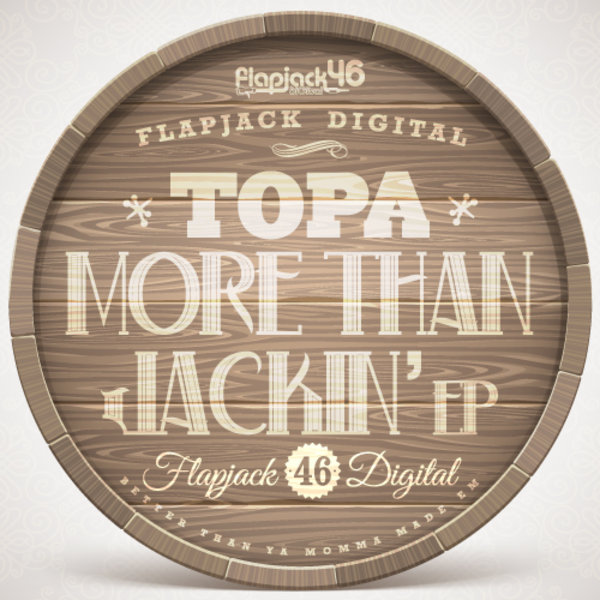 Topa - More Than Jackin' EP