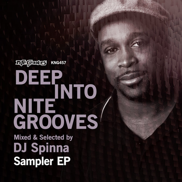 VA - Deep Into Nite Grooves DJ Spinna Sampler EP