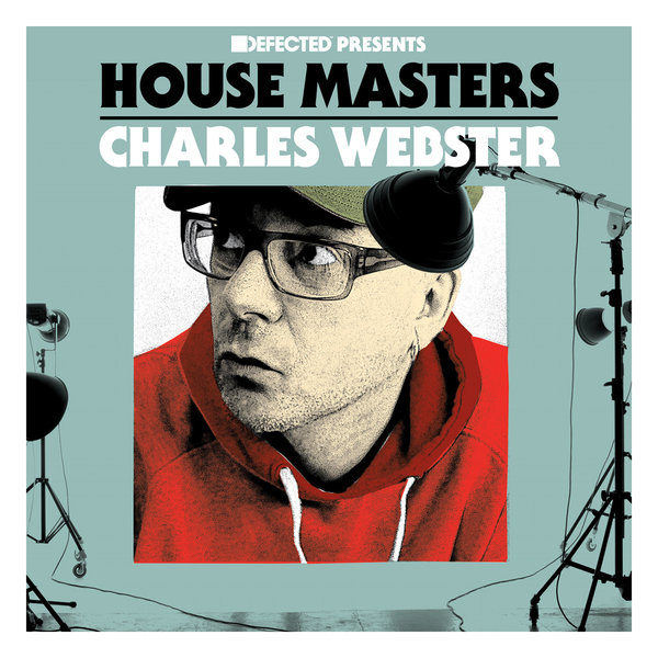 VA - Defected Presents House Masters - Charles Webster
