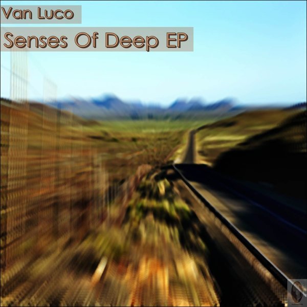Van Luco - Senses Of Deep EP