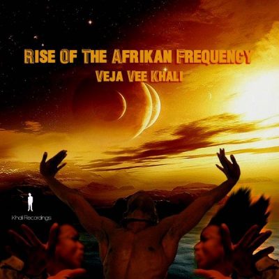 00-Veja Vee Khali-Rise Of The Afrikan Frequency NPR07 -2013--Feelmusic.cc