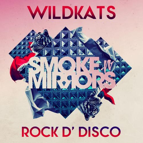 Wildkats - Rock D' Disco