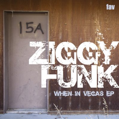 00-Ziggy Funk-When In Vegas EP FAV021-2013--Feelmusic.cc