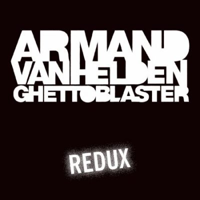 00-Armand Van Helden-Ghettoblaster Redux ECB382-2013--Feelmusic.cc