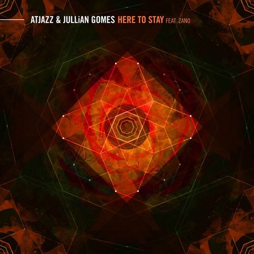 Atjazz & Jullian Gomes Ft Zano - Here To Stay