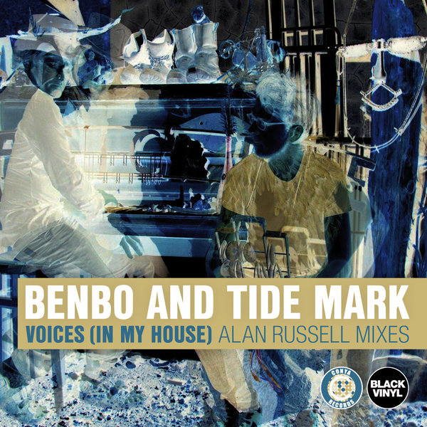 Benbo & Tide Mark - Voices (In My House) (Alan Russell Mixes)