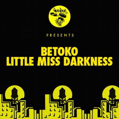 00-Betoko-Little Miss Darkness NUR23019-2013--Feelmusic.cc