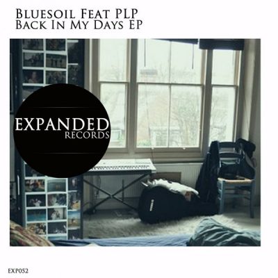 00-Bluesoil Ft PLP-Back In My Days EP EXP052-2013--Feelmusic.cc