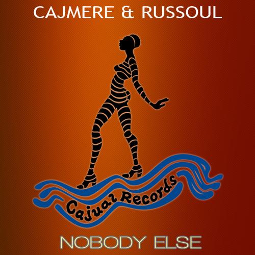 Cajmere & Russoul - Nobody Else