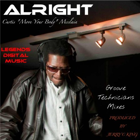 Curtis Mcclain - Alright (Groove Technicians Mixes)