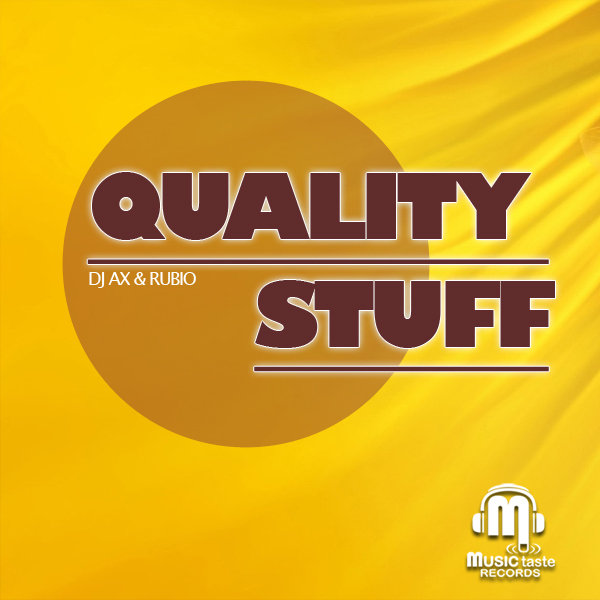 DJ AX & Rubio - Quality Stuff