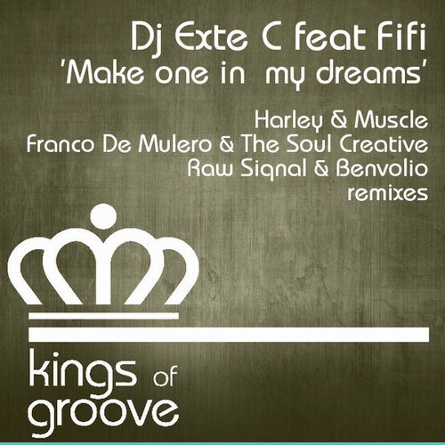 DJ Exte C Ft Fifi - Make One In My Dreams