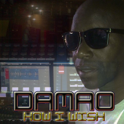 Damao - How I Wish EP
