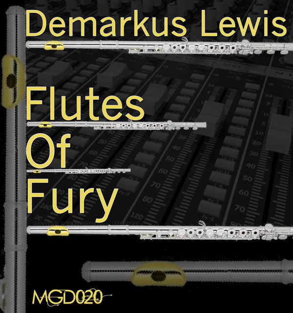Demarkus Lewis - Flutes Of Fury