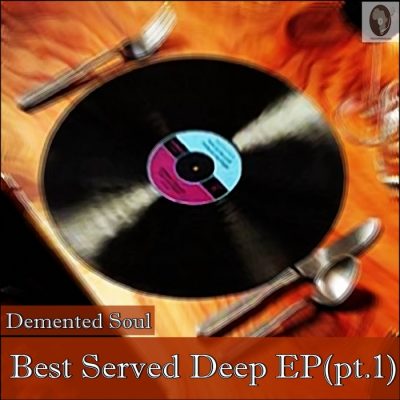 00-Demented Soul-Best Served Deep Pt 1 EP T.A.M 029-2013--Feelmusic.cc