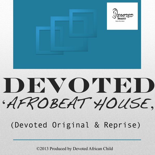 Devoted - Afrobeat House