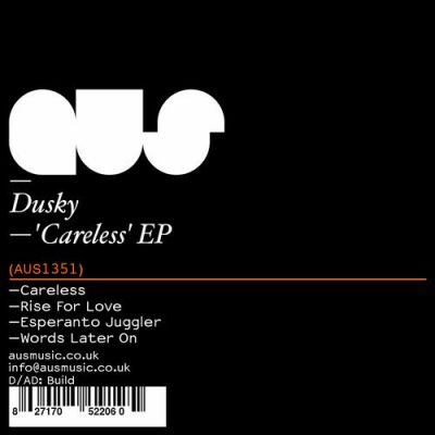 00-Dusky-Careless EP AUS1351-2013--Feelmusic.cc