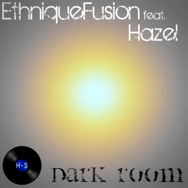 Ethniquefusion Ft Hazel - Dark Room