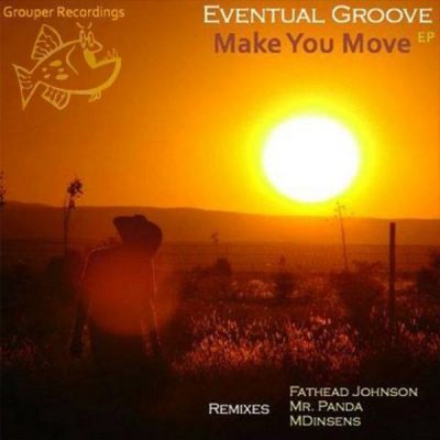 00-Eventual Groove-Make Me Move EP GROUPER 171-2013--Feelmusic.cc