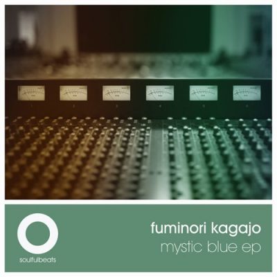 00-Fuminori Kagajo-Mystic Blue EP SOUL015-2013--Feelmusic.cc