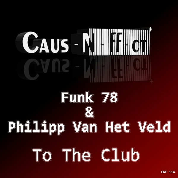 Funk 78 & Philipp Van Het Veld - To The Club