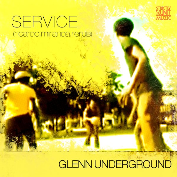 Glenn Underground - Service (Ricardo Miranda Rerub)