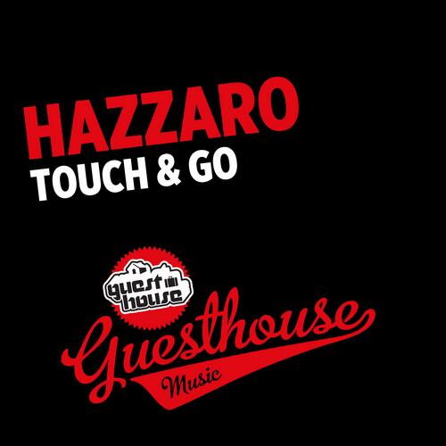 Hazzaro - Touch & Go
